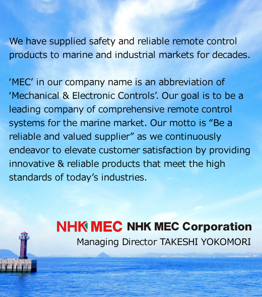 We have supplied safety and reliable remote control products to marine and industrial markets for decades.
